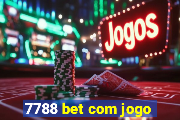 7788 bet com jogo